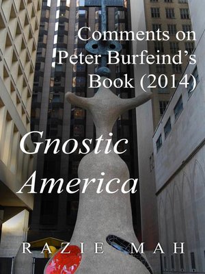 cover image of Comments on Peter Burfeind's Book (2014) Gnostic America